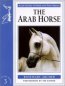 Arab Horse (ALLEN GUIDE TO HORSE & PONY)